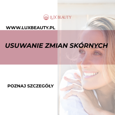 laserowe usuwanie zmian skórnych włókniaki brodawki